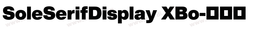 SoleSerifDisplay XBo字体转换